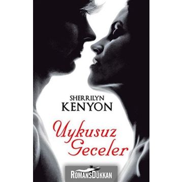 UYKUSUZ GECELER - SHERRILYN KENYON