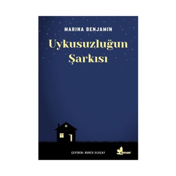 Uykusuzluğun Şarkısı - Marina Benjamin