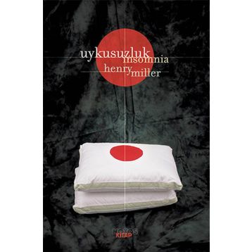 UYKUSUZLUK INSOMNIA - HENRY MILLER