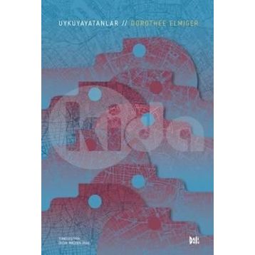 Uykuyayatanlar / Dorothee Elmiger