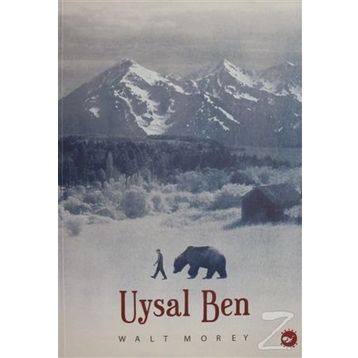 Uysal Ben - Walt Morey
