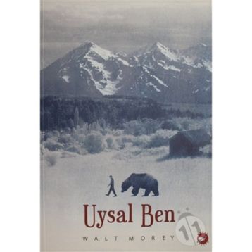 Uysal Ben - Walt Morey
