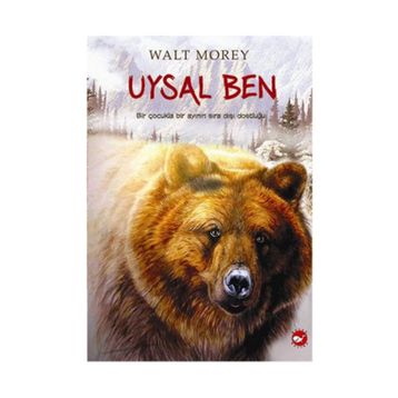 Uysal Ben - Walt Morey