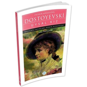 Uysal Kız Dostoyevski