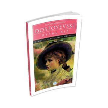 Uysal Kız Dostoyevski