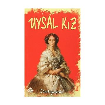 UYSAL KIZ - FYODOR MİHAYLOVİÇ DOSTOYEVSKI