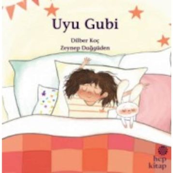 Uyu Gubi - Dilber Koç