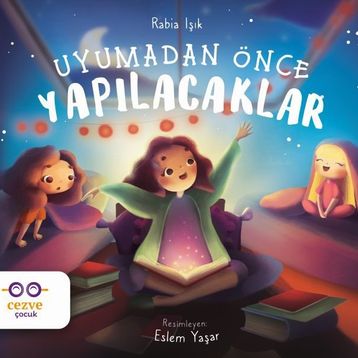 Uyumadan Önce Yapılacaklar-Rabia Işık