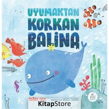 Uyumaktan Korkan Balina - Tuğba Can