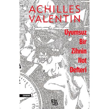 Uyumsuz Bir Zihnin Not Defteri - Achilles Valentin