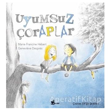 Uyumsuz Çoraplar - Marie-Francine Hebert