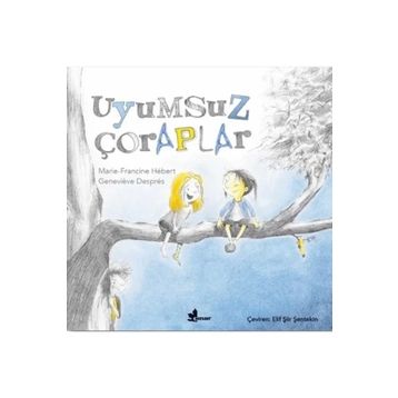 Uyumsuz Çoraplar - Marie-Francine Hebert