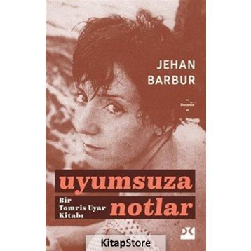 Uyumsuza Notlar - Jehan Barbur