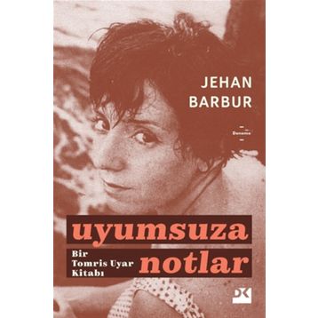 Uyumsuza Notlar - Tomris Uyar