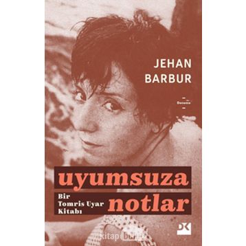 Uyumsuza Notlar - Tomris Uyar