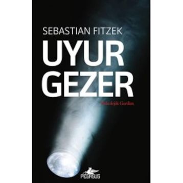 Uyurgezer - Sebastian Fitzek