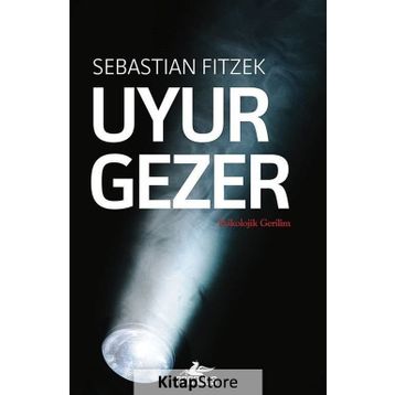Uyurgezer - Sebastian Fitzek