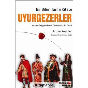 UYURGEZERLER - ARTHUR KOESTLER;ARTHUR KOESTLER
