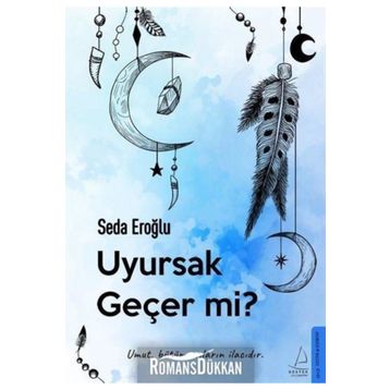 Uyursak Geçer Mi? - Seda Eroğlu