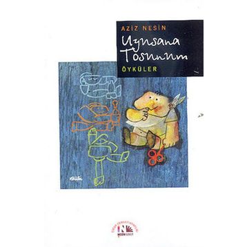 Uyusana Tosunum - Aziz Nesin
