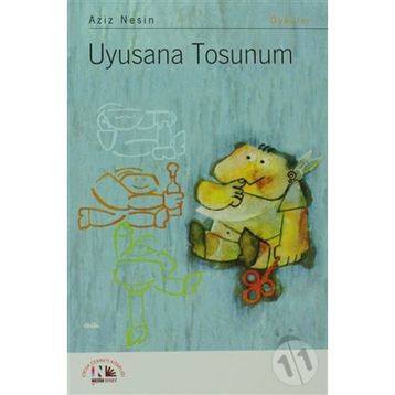 Uyusana Tosunum - Aziz Nesin