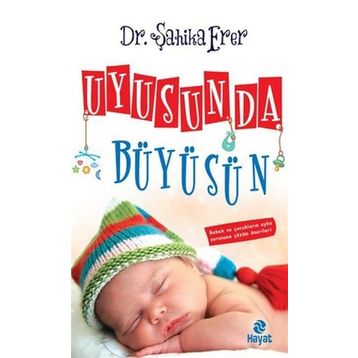 UYUSUN DA BÜYÜSÜN - ŞAHİKA ERER