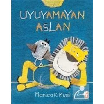 Uyuyamayan Aslan - Manica K. Musil