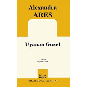 UYUYAN GÜZEL - ALEXANDRA ARES