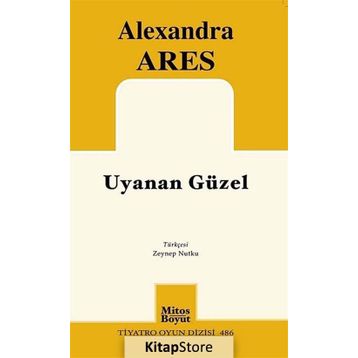 UYUYAN GÜZEL - ALEXANDRA ARES