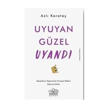 Uyuyan Güzel Uyandı - Aslı Karataş
