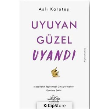 Uyuyan Güzel Uyandı - Aslı Karataş