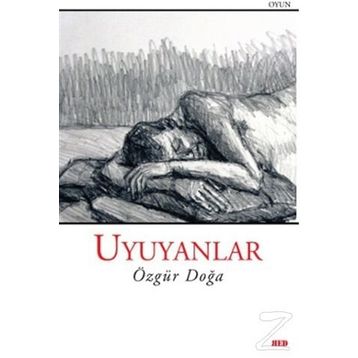 Uyuyanlar - Özgür Doğa