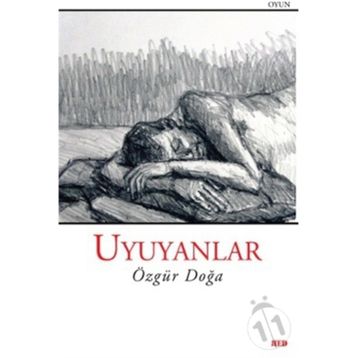 Uyuyanlar - Özgür Doğa