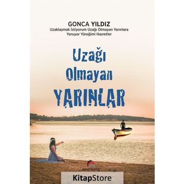 Uzağı Olmayan Yarınlar - Gonca Yıldız