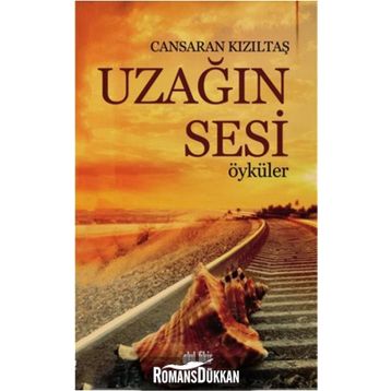 Uzağın Sesi - Öyküler - Cansaran Kızıltaş