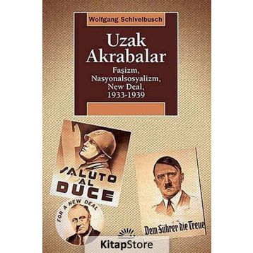 Uzak Akrabalar - Wolfgang Schivelbusch