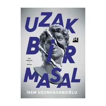 Uzak Bir Masal - İrem Uzunhasanoğlu