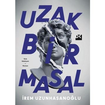 Uzak Bir Masal - İrem Uzunhasanoğlu