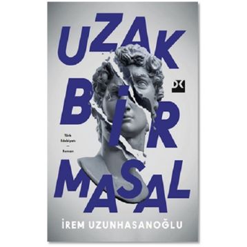 Uzak Bir Masal - İrem Uzunhasanoğlu