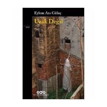 Uzak Değil-Eylem Ata Güleç