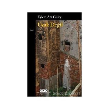 Uzak Değil-Eylem Ata Güleç