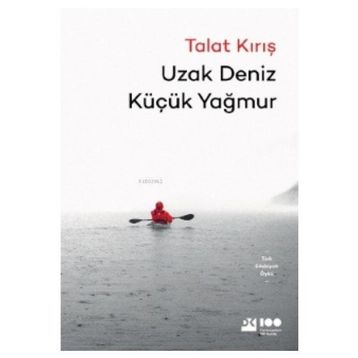 Uzak Deniz Küçük Yağmur - Talat Kırış