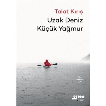 Uzak Deniz Küçük Yağmur - Talat Kırış