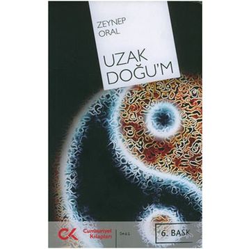 UZAK DOĞU'M - ZEYNEP ORAL