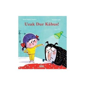 Uzak Dur Kabus! - Marie-Agnes Gaudrat