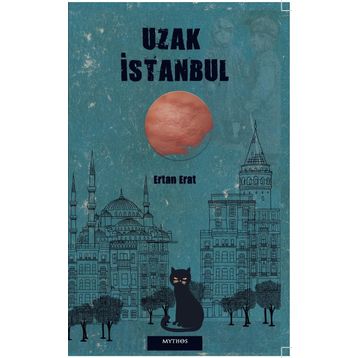 Uzak İstanbul Ertan Erat