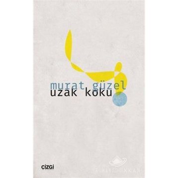 Uzak Koku - Murat Güzel