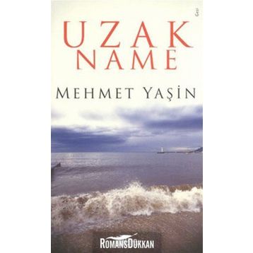 Uzak Name - Mehmet Yaşin