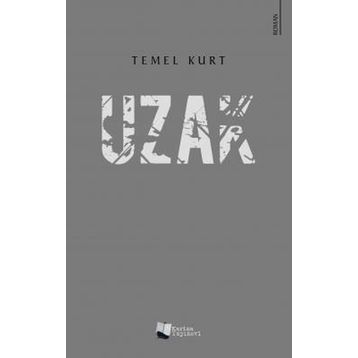 Uzak - Temel Kurt