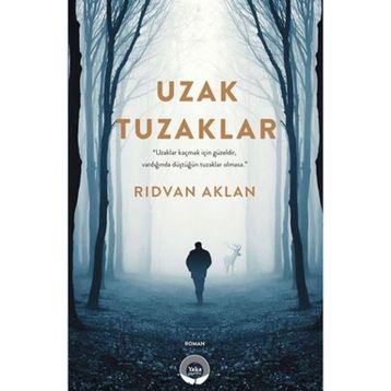 Uzak Tuzaklar - Rıdvan Aklan